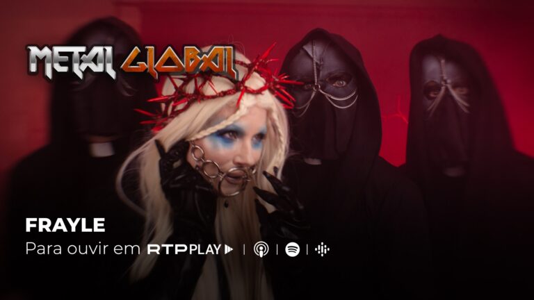 Metal Global #969: Especial FRAYLE
