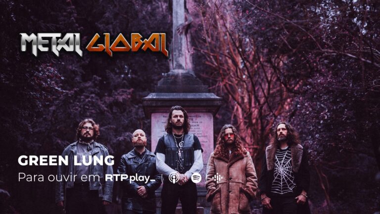 Metal Global #1017: Especial GREEN LUNG