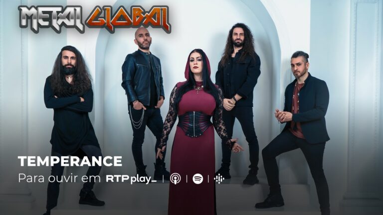 Metal Global #1025: Especial TEMPERANCE